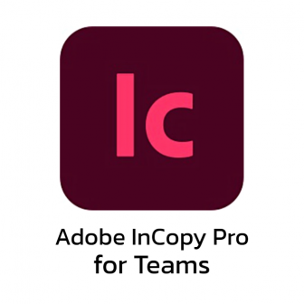 Adobe InCopy Pro for Teams (โปรแกรมเขียนบทความ สำหรับทีมนักเขียน และกองบรรณาธิการ รุ่นโปร) : New Intro FYF (1-Year Subscription License)