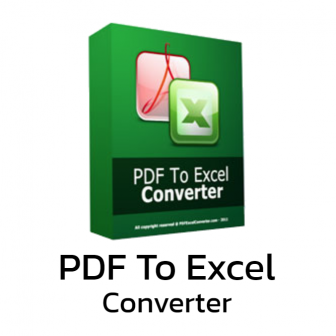 PDF To Excel Converter (โปรแกรมแปลงไฟล์ PDF เป็น Excel รองรับภาษาไทย) : License per PC (Perpetual License)